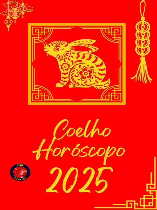 Title details for Coelho Horóscopo  2025 by Alina Rubi - Available